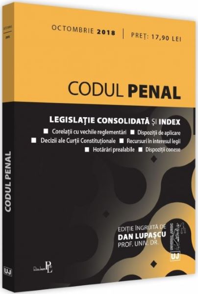 Cartea Codul penal. Octombrie 2018 - Dan Lupascu de Codul penal. Octombrie 2018 - Dan Lupascu