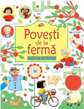 Cartea Povesti de la ferma. Carte de activitati - Rebecca Gilpin de Povesti de la ferma. Carte de activitati - Rebecca Gilpin