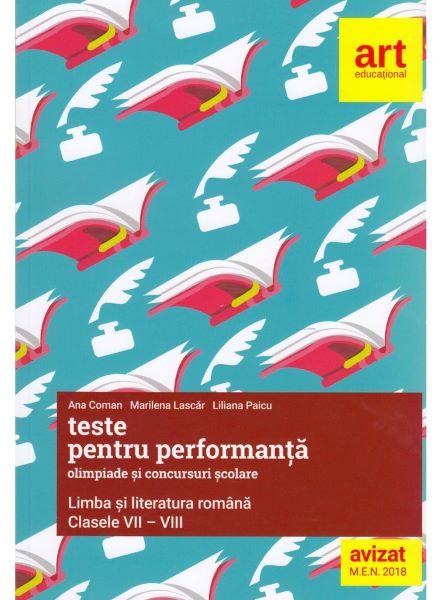 Cartea Teste pentru performanta la olimpiade si concursuri scolare - Clasele 7-8 - Limba si literatura romana 2018 - Ana Coman de Ana Coman