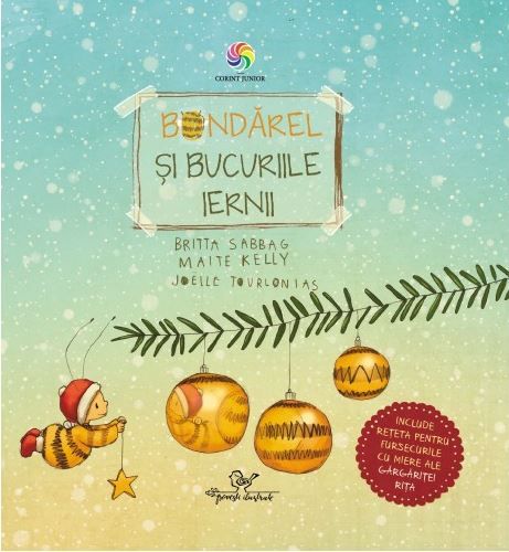 Cartea Bondarel si bucuriile iernii - Britta Sabbag, Maite Kelly, Joelle Tourlonias de Bondarel si bucuriile iernii - Britta Sabbag, Maite Kelly, Joelle Tourlonias