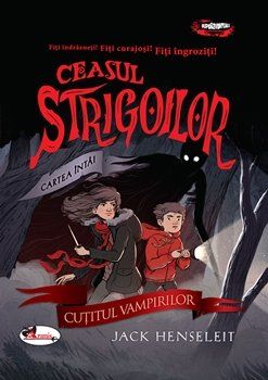 Cartea Ceasul Strigoilor - Cutitul Vampirilor - Jack Henseleit de Ceasul Strigoilor - Cutitul Vampirilor - Jack Henseleit