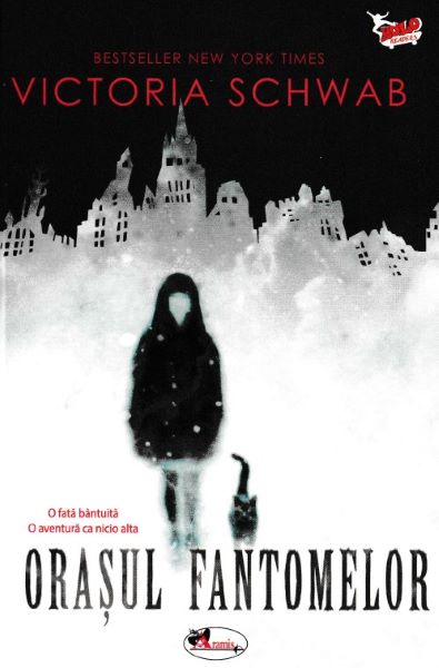 Cartea Orasul fantomelor - Victoria Schwab de Victoria Schwab