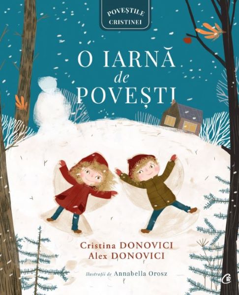 Cartea O iarna de povesti - Cristina Donovici, Alex Donovici, Annabella Orosz de Alex Donovici