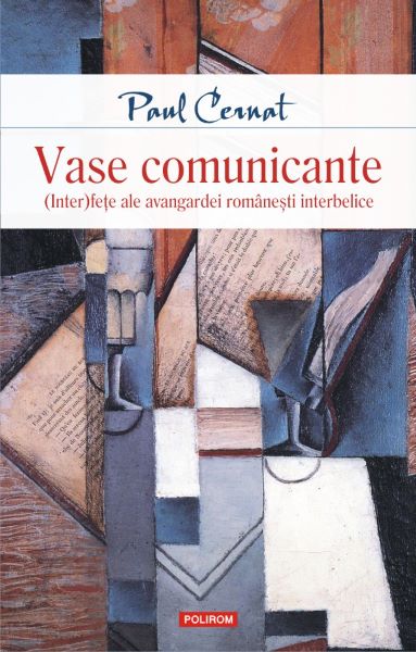 Cartea Vase comunicante - Paul Cernat de Vase comunicante - Paul Cernat