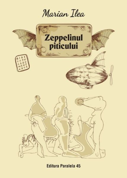 Cartea Zeppelinul piticului - Marian Ilea de Marian Ilea