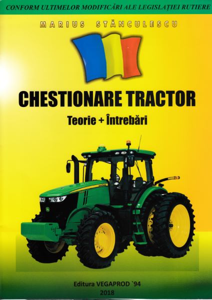 Cartea Chestionare tractor. Teorie + intrebari - Marius Stanculescu de Chestionare tractor. Teorie + intrebari - Marius Stanculescu