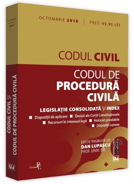 Cartea Codul civil si Codul de procedura civila: octombrie 2018 - Dan Lupascu de Codul civil si Codul de procedura civila: octombrie 2018 - Dan Lupascu