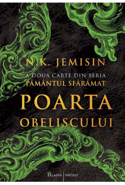 Cartea Poarta Obeliscului. Seria Pamantul sfaramat. Vol.2 - N.K. Jemisin de Poarta Obeliscului. Seria Pamantul sfaramat. Vol.2 - N.K. Jemisin