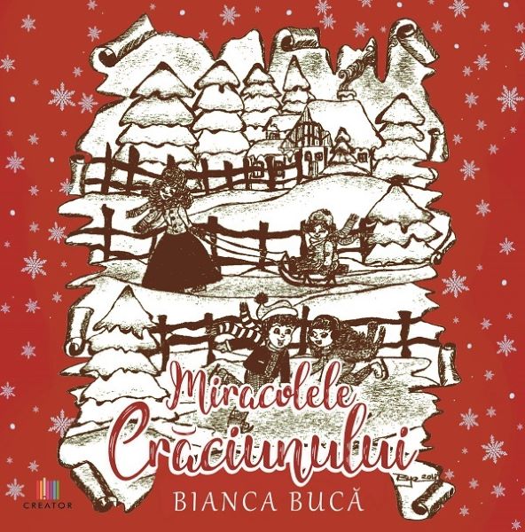 Cartea Miracolele Craciunului - Bianca Buca de Bianca Buca
