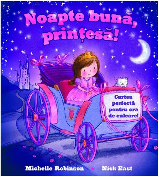 Cartea Noapte buna, printesa! - Michelle Robinson, Nick East de Noapte buna, printesa! - Michelle Robinson, Nick East