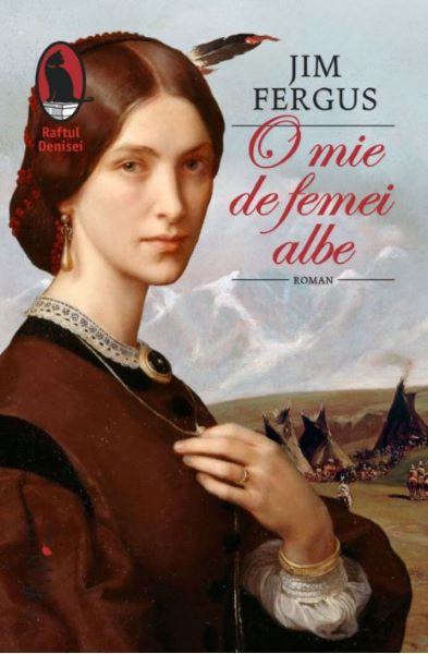 Cartea O mie de femei albe - Jim Fergus de Jim Fergus