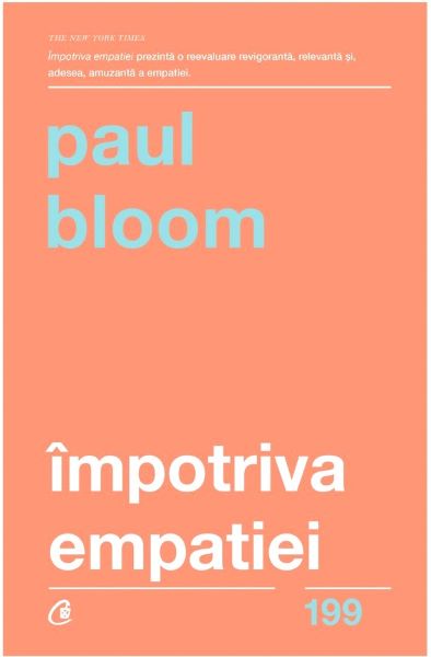 Cartea Impotriva empatiei - Paul Bloom de Paul Bloom