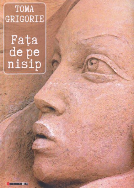 Cartea Fata de pe nisip - Toma Grigorie de Toma Grigorie