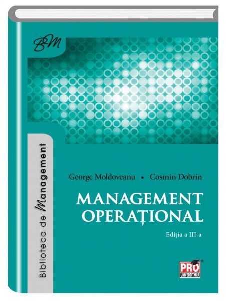 Cartea Management operational - George Moldoveanu, Cosmin Dobrin de George Moldoveanu