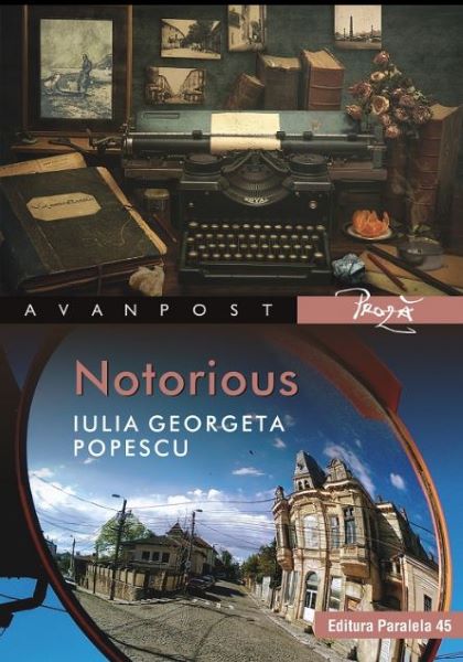 Cartea Notorious - Iulia Georgeta Popescu de Notorious - Iulia Georgeta Popescu