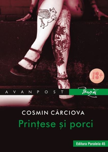 Cartea Printese si porci - Cosmin Carciova de Cosmin Carciova