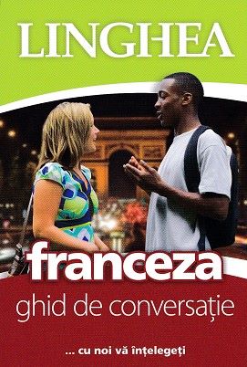 Cartea Franceza. Ghid de conversatie