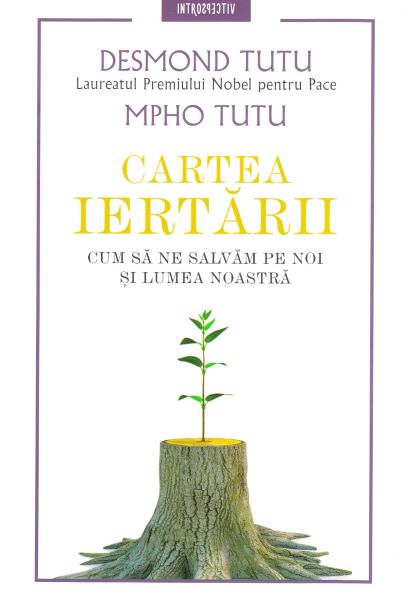 Cartea Cartea iertarii - Desmond Tutu de Cartea iertarii - Desmond Tutu