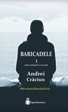 Cartea Baricadele I - Andrei Craciun de Andrei Craciun