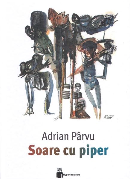 Cartea Soare cu piper - Adrian Parvu de Adrian Parvu