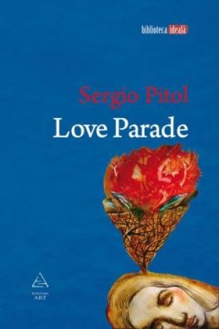 Cartea Love Parade - Sergio Pitol de Ito