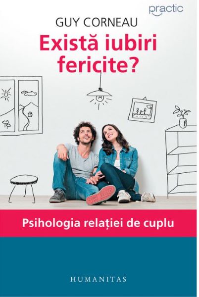 Cartea Exista iubiri fericite? - Guy Corneau de Exista iubiri fericite? - Guy Corneau