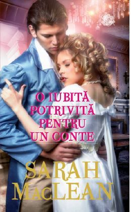 Cartea O iubita potrivita pentru un conte - Sarah MacLean de Sarah MacLean
