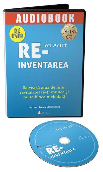 Cartea Audiobook. Reinventarea - Jon Acuff de Audiobook. Reinventarea - Jon Acuff