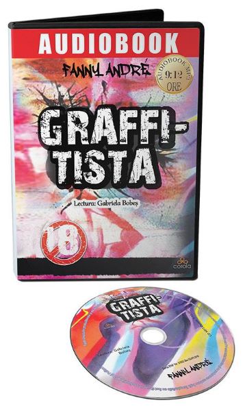 Cartea Audiobook. Graffitista - Fanny Andre de Fanny Andre