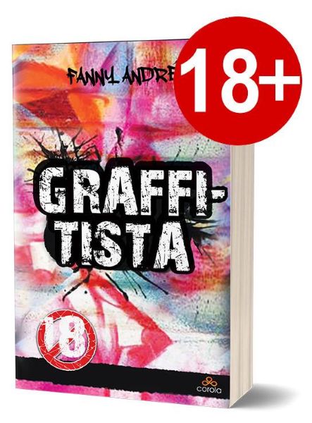 Cartea Graffitista - Fanny Andre de Fanny Andre