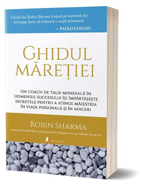 Cartea Ghidul maretiei - Robin Sharma de Robin S. Sharma