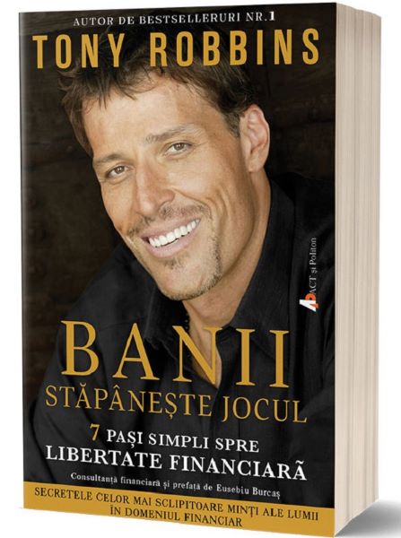 Cartea Banii: Stapaneste jocul (Money: Master the game) - Tony Robbins de Anthony Robbins