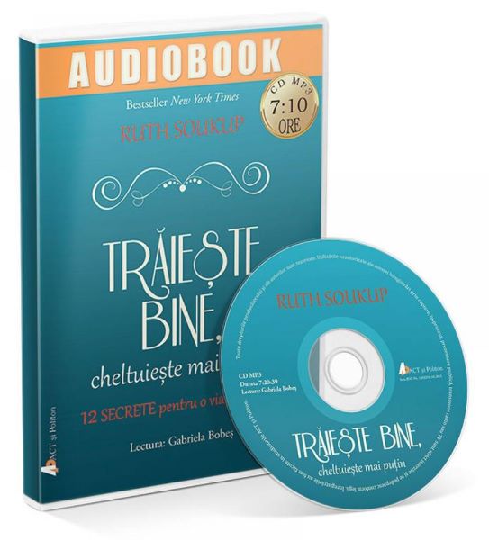Cartea CD Traieste bine, cheltuieste mai putin - Ruth Soukup de Ruth Soukup