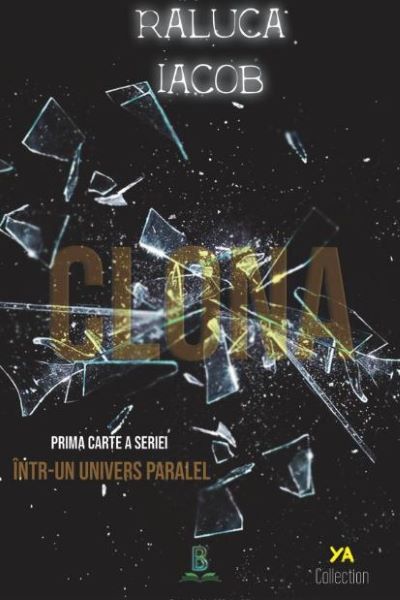 Cartea Clona - Raluca Iacob de Clona - Raluca Iacob
