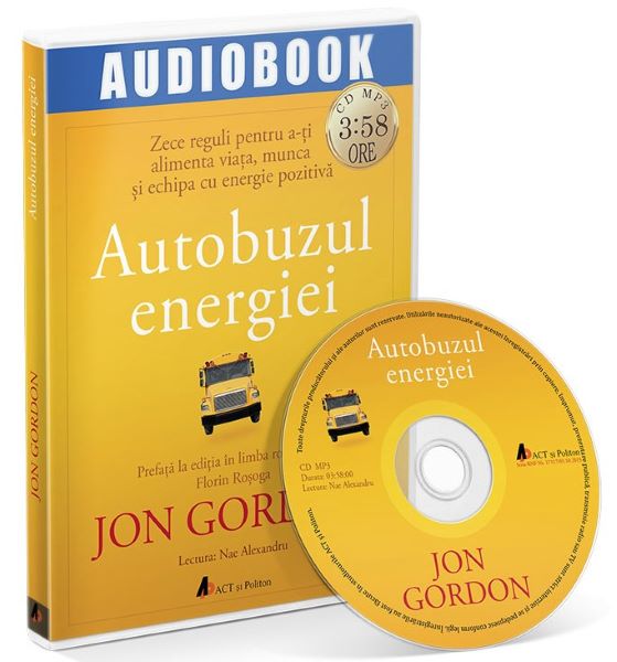Cartea Audiobook. Autobuzul Energiei - Jon Gordon de Jon Gordon
