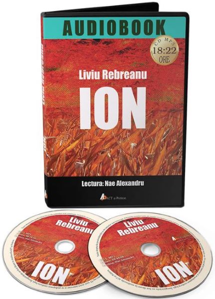 Cartea Audiobook. Ion - Liviu Rebreanu (lectura: Nae Alexandru) de Liviu Rebreanu