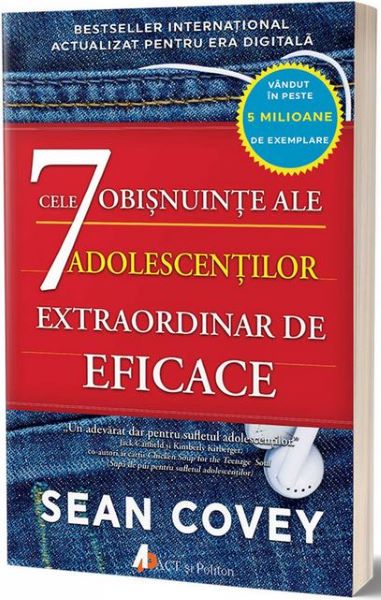 Cartea Cele 7 obisnuinte ale adolescentilor extraordinar de eficace - Sean Covey de Sean Covey