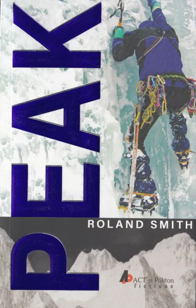 Cartea Peak - Roland Smith de Roland Smith