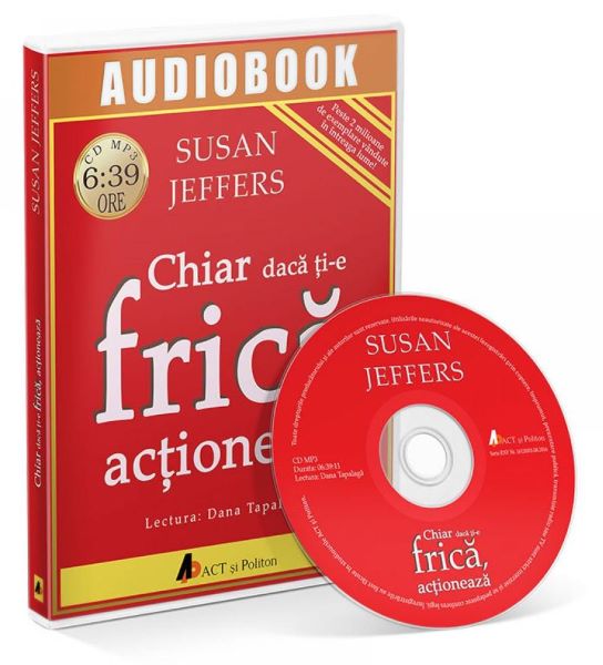 Cartea CD Chiar daca ti-e frica, actioneaza - Susan Jeffers de CD Chiar daca ti-e frica, actioneaza - Susan Jeffers