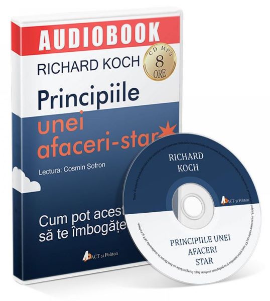 Cartea CD Principiile unei afaceri-star - Richard Koch de Richard Koch
