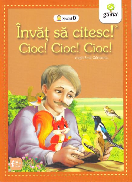Cartea Invat sa citesc! Cioc! Cioc! Cioc! - Emil Garleanu de Emil Garleanu