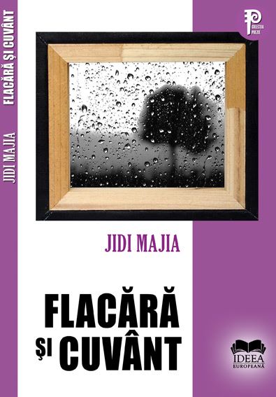 Cartea Flacara si cuvant - Jidi Majia de Flacara si cuvant - Jidi Majia