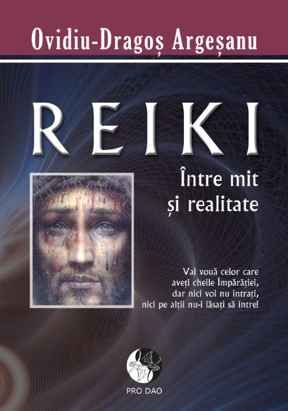 Cartea Reiki intre mit si realitate - Ovidiu-Dragos Argesanu de Ovidiu-Dragos Argesanu