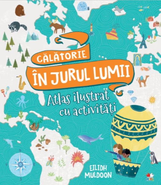Cartea Calatorie in jurul lumii. Carte de activitati cu harti - Anna Brett, Eilidh Muldoon de Calatorie in jurul lumii. Carte de activitati cu harti - Anna Brett, Eilidh Muldoon