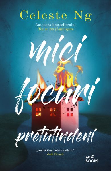 Cartea Mici focuri pretutindeni - Celeste Ng de Celeste Ng