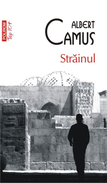 Cartea Strainul - Albert Camus de Albert Camus