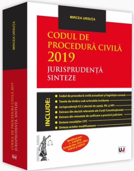 Cartea Codul de procedura civila 2019. Jurisprudenta. Sinteze - Mircea Ursuta de Codul de procedura civila 2019. Jurisprudenta. Sinteze - Mircea Ursuta