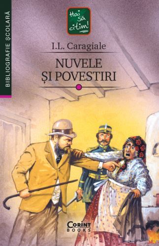 Cartea Nuvele si povestiri Ed.2019 - I.L. Caragiale de Ion Luca Caragiale