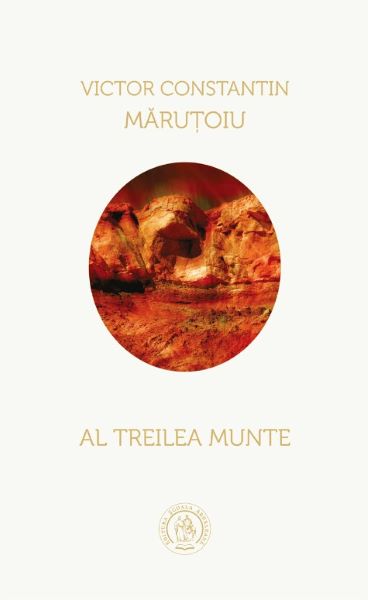 Cartea Al treilea munte - Victor Constantin Marutoiu de Al treilea munte - Victor Constantin Marutoiu