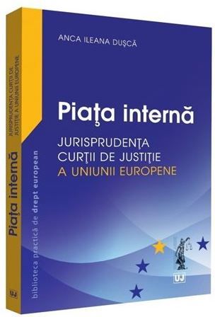 Cartea Piata interna - Anca Ileana Dusca de Ileana